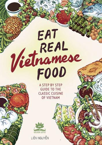 Eat Real Vietnamese Food