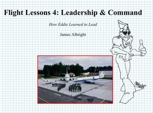 Flight Lessons 4: Leadership & Command