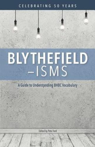 Blythefield-Isms