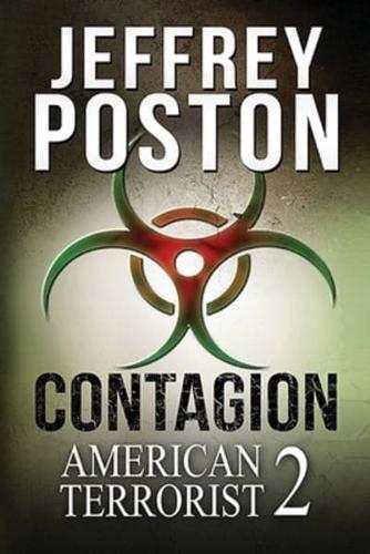 Contagion: American Terrorist 2