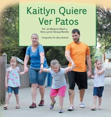 Kaitlyn Quiere Ver Patos