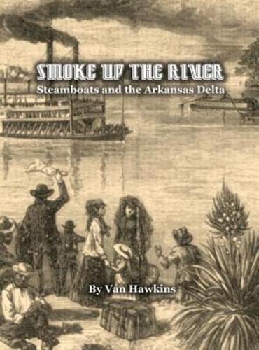 Smoke Up the River