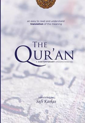 The Qur'an: A Contemporary Understanding