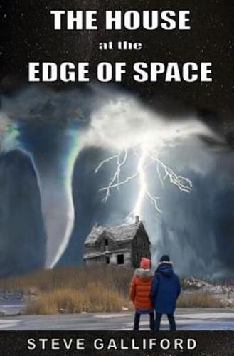 The House at the Edge of Space