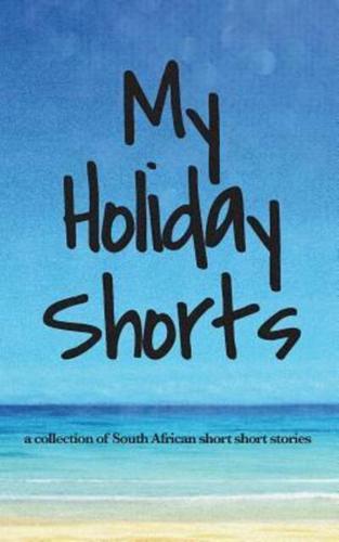 My Holiday Shorts