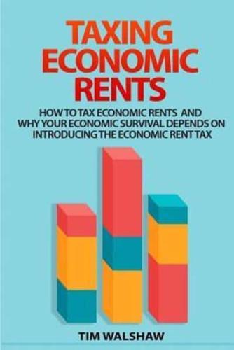 Taxing Economic Rents