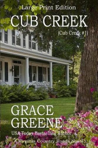 Cub Creek (Large Print): A Cub Creek Novel