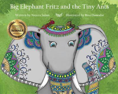 Big Elephant Fritz and the Tiny Ants