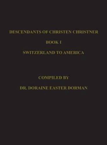 Descendants of Christen Christner