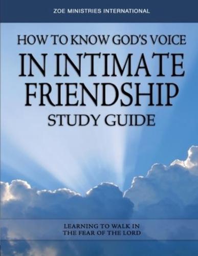 How to Know Gods Voice in Intimate Friendship