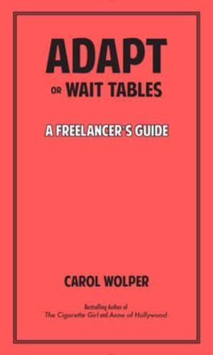 Adapt or Wait Tables