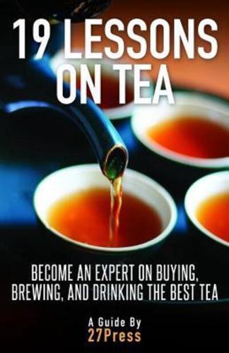 19 Lessons on Tea