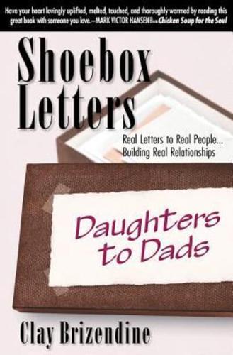 Shoebox Letters - Daughters to Dads