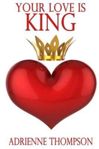 Your Love Is King