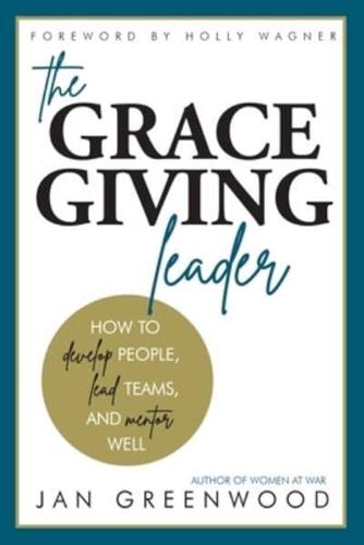 The Grace-Giving Leader