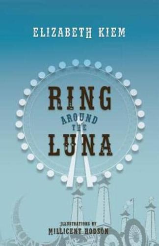 Ring Around the Luna