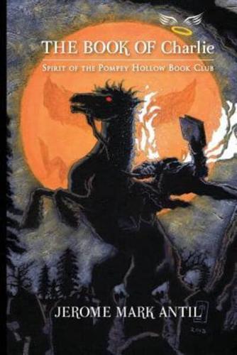 The Book of Charlie: Spirit of the Pompey Hollow Book Club