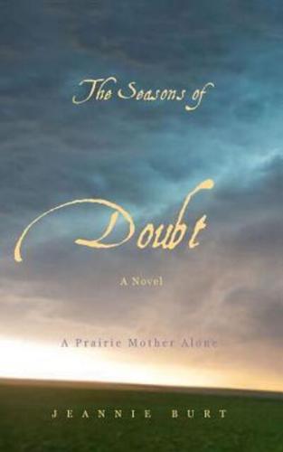 The Seasons of Doubt