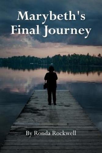Marybeth's Final Journey