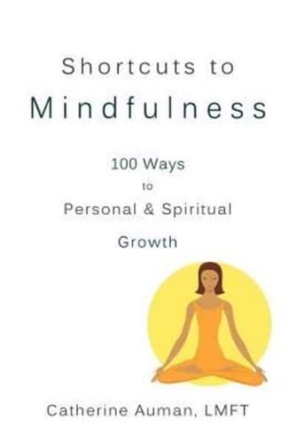 Shortcuts to Mindfulness