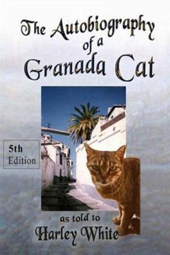 The Autobiography of a Granada Cat