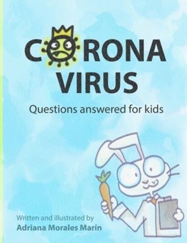 Coronavirus Questions Answered for Kids