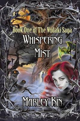 Whispering Mist: Book One of the Vudaki Saga