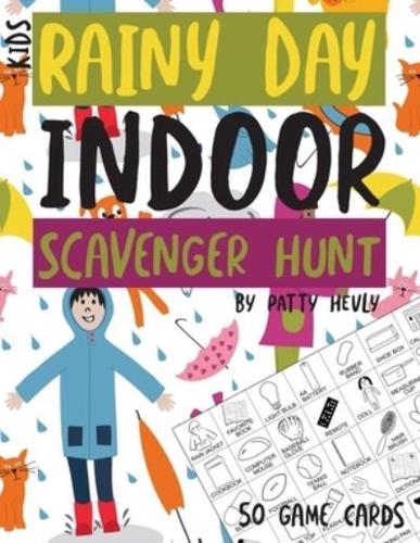 Kids Rainy Day Indoor Scavenger Hunt