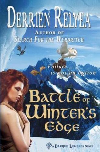 Battle of Winter's Edge: A Darque Legends novel