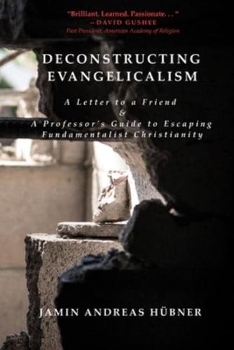 Deconstructing Evangelicalism