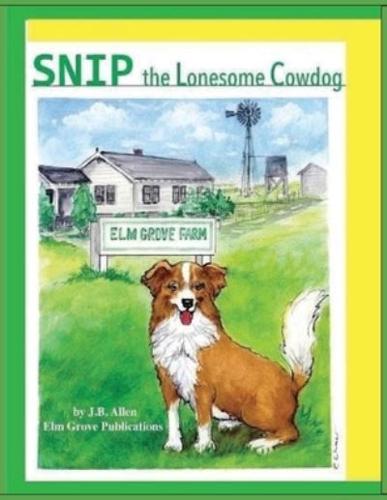 Snip, the Lonesome Cowdog