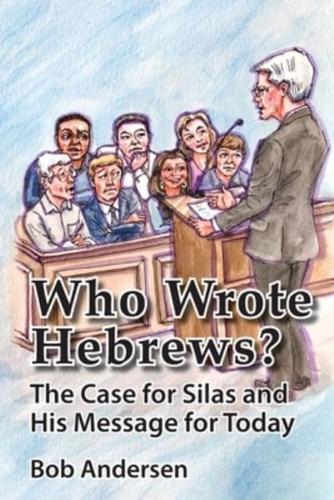 Who Wrote Hebrews?