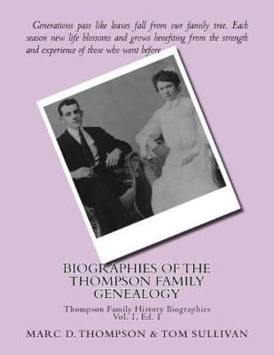 Narrative Biographies of the Thompson Family Genealogy Including Thompson, Hense