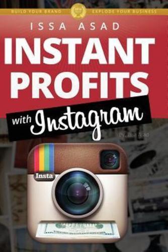 Issa Asad Instant Profits With Instagram