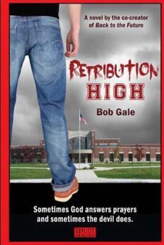 Retribution High - Explicit Version