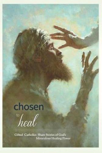 Chosen to Heal