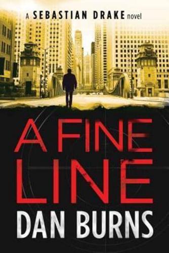 A Fine Line (A Sebastian Drake Novel)