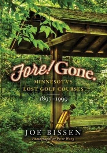 Fore! Gone