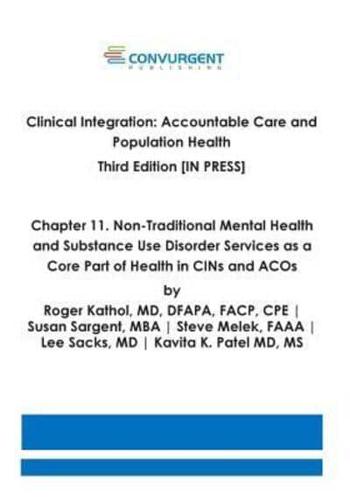 Clinical Integration. Accountable Care and Population Health. Third Edition. Chapter 11