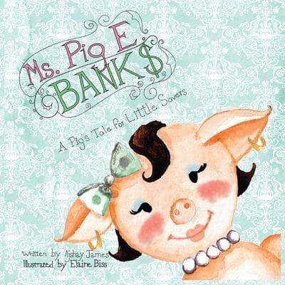 Ms. Pig E. Banks