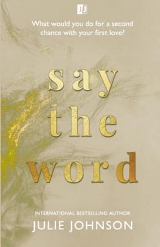 Say The Word