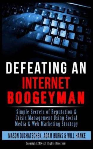 Defeating an Internet Boogeyman