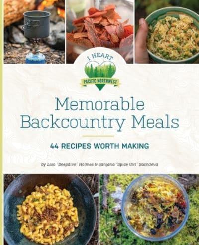 Memorable Backcountry Meals