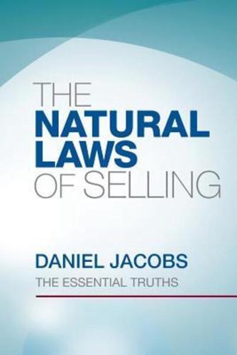 The Natural Laws of Selling
