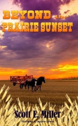 Beyond the Prairie Sunset