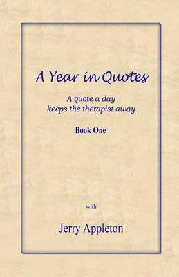 A Year in Quotes - Book One