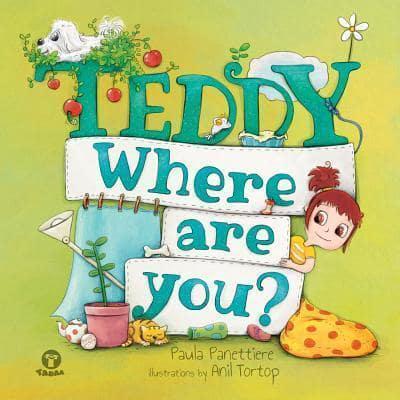 Teddy Where Are You?