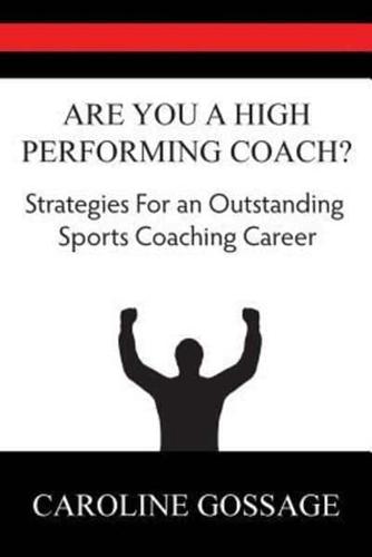 Are You a High Performing Coach?