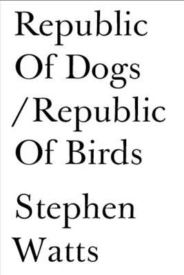 Republic of Dogs/republic of Birds