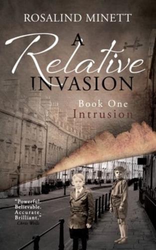 Intrusion (A Relative Invasion, Book 1)